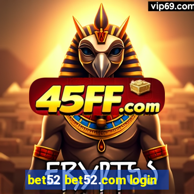 bet52 bet52.com login